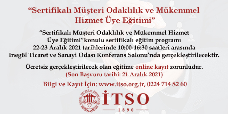 Sertifikalı Müşteri Odaklılık ve Mükemmel Hizmet Üye Eğitimi / 22-23 Aralık