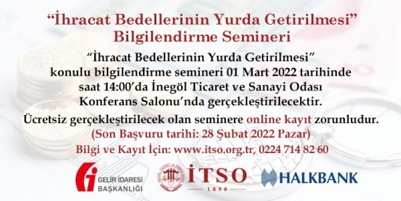 İhracat Bedellerinin Yurda Getirilmesi Bilgilendirme Semineri