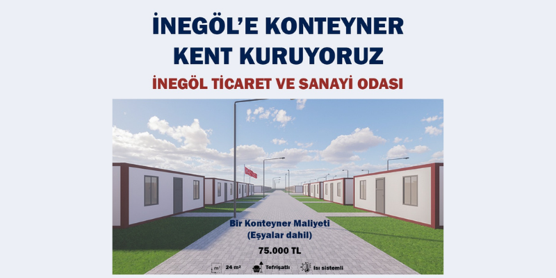 İnegöl'e Konteyner Kent Kuruyoruz
