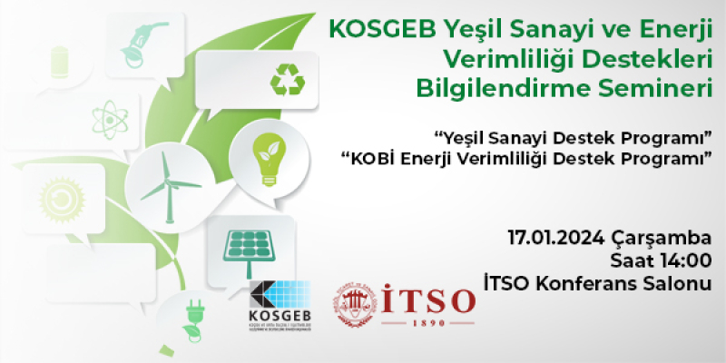 KOSGEB Yeşil Sanayi ve Enerji Verimliliği Destekleri Bilgilendirme Semineri